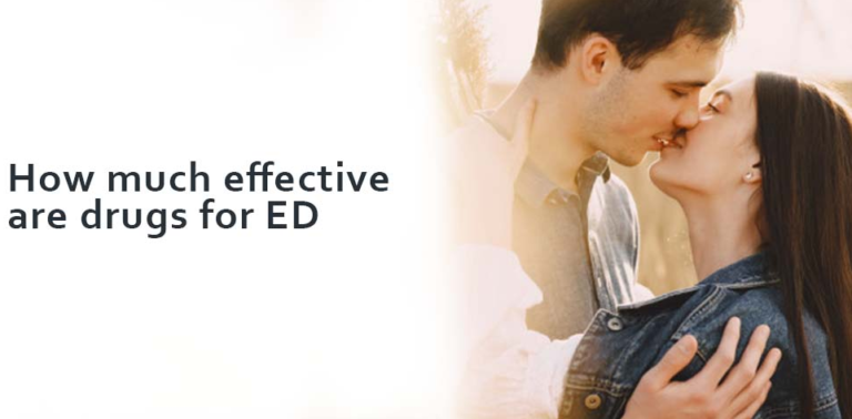 How Much Effective are Drugs for ED