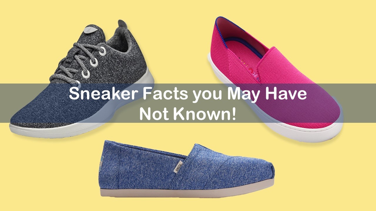 Sneaker Facts